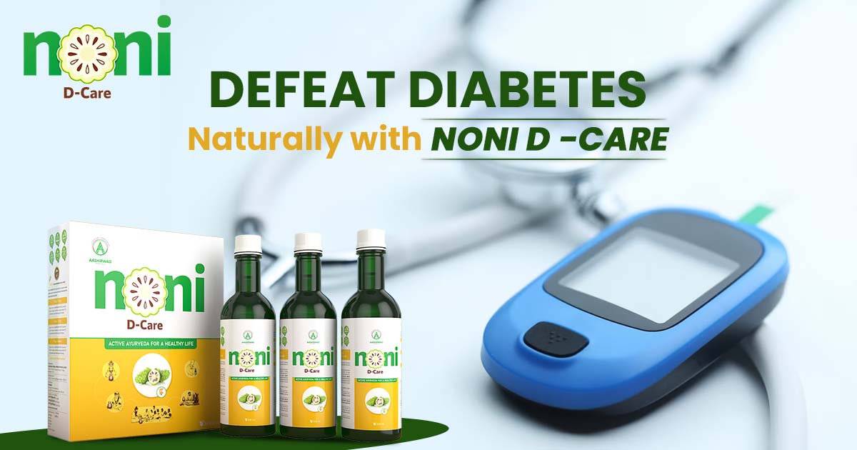 Defeat Diabetes Naturally with Noni D-Care